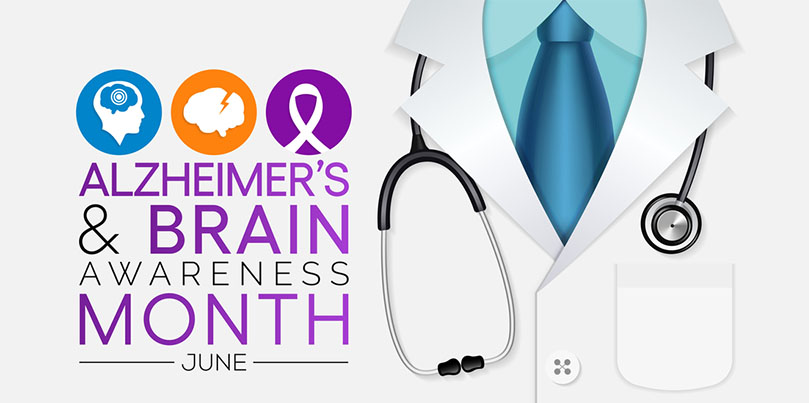 Alzheimer’s and Brain Awareness Month June